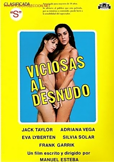Viciosas al desnudo / Порочная и обнаженная  S.A)